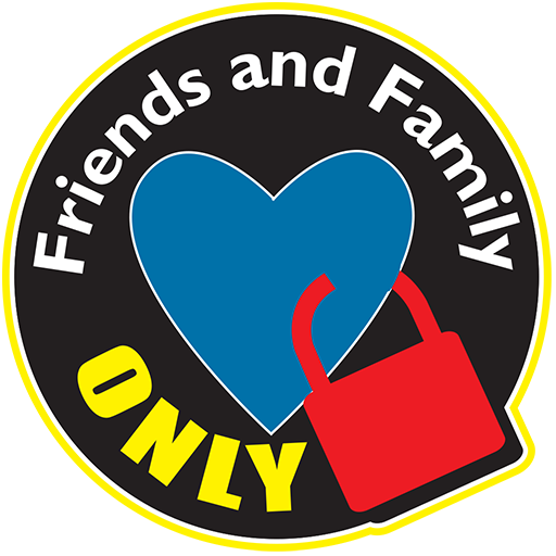 Friends and Family Only